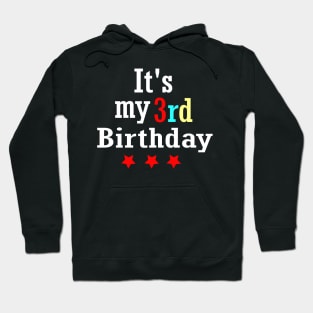 It's My 3rd Birthday Hoodie